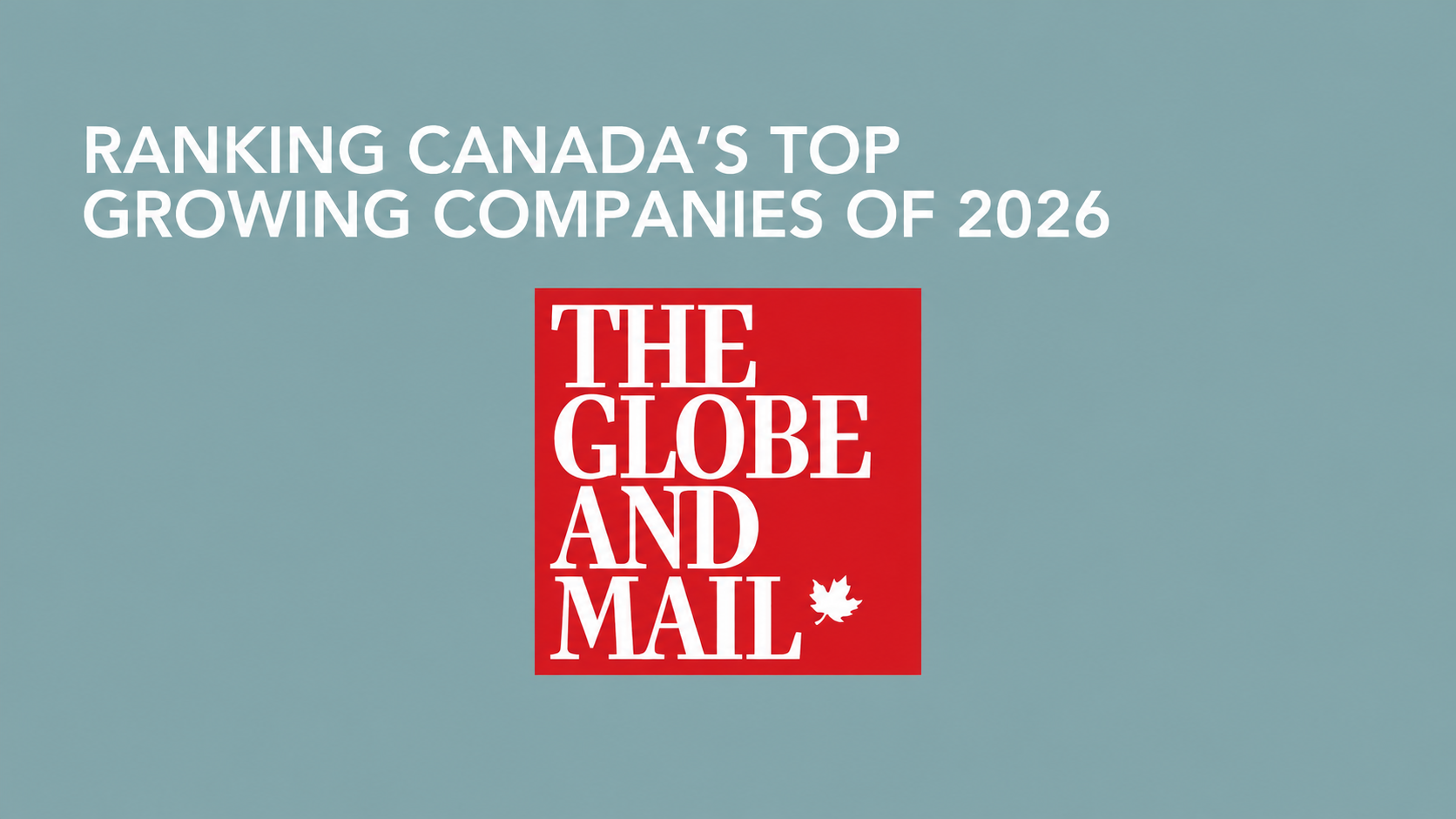 Ranking Canada's Top Growing Companies of 2026 - The Globe and Mail